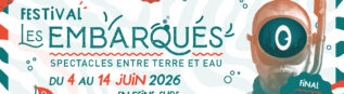 FESTIVAL LES EMBARQUES